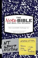 The Notebible: Group Edition - New Testament General Letters di Christian Michael edito da Scroll Media