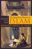 The Search for Beauty in Islam di Khaled Abou El Fadl edito da Rowman & Littlefield Publishers