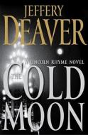 The Cold Moon di Jeffery Deaver edito da Simon & Schuster
