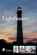 Touring New Jersey's Lighthouses di Mary Beth Temple edito da Schiffer Publishing Ltd