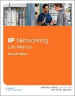 Ip Networking Lab Manual di Wendell Odom, Jeffrey S. Beasley edito da Pearson Education (us)