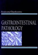Gastrointestinal Pathology di Para T. Chandrasoma edito da Mcgraw-hill Education - Europe