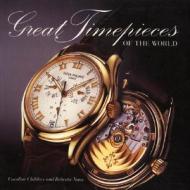 Great Timepieces Of The World di Roberta Naas, Caroline Childers edito da Rizzoli International Publications