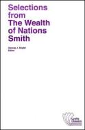 Selections from The Wealth of Nations di Adam Smith edito da John Wiley & Sons