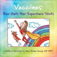 Vaccines di Maria Baimas-George edito da Cambridge University Press