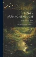 Lina's Mährchenbuch di Albert Ludwig Grimm edito da LEGARE STREET PR