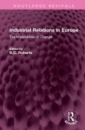 Industrial Relations In Europe edito da Taylor & Francis Ltd