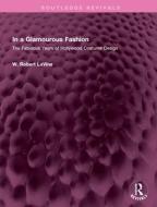 In A Glamourous Fashion di W. Robert LaVine edito da Taylor & Francis Ltd