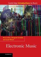 Electronic Music di Nick Collins, Margaret Schedel, Scott Wilson edito da Cambridge University Press