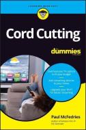 Cord Cutting for Dummies di Consumer Dummies edito da FOR DUMMIES