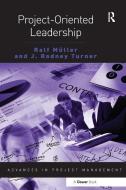 Project-Oriented Leadership di Ralf Muller edito da Taylor & Francis Ltd