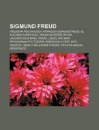 Sigmund Freud di Source Wikipedia edito da Books LLC, Reference Series