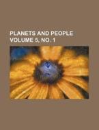 Planets and People Volume 5, No. 1 di Books Group edito da Rarebooksclub.com