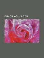 Punch Volume 59 di Books Group edito da Rarebooksclub.com