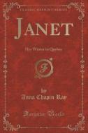 Janet di Anna Chapin Ray edito da Forgotten Books
