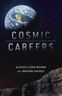 Cosmic Careers di Alastair Storm Browne, Maryann Karinch edito da Harpercollins Focus