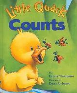 Little Quack Counts di Lauren Thompson edito da Little Simon
