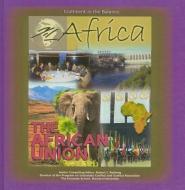 The African Union di Russell Roberts edito da MASON CREST PUBL