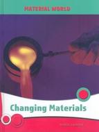 Changing Materials di Robert Snedden edito da Heinemann Educational Books