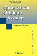 Optimization of Elliptic Systems di Pekka Neittaanmaki, Jürgen Sprekels, Dan Tiba edito da Springer New York