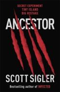 Ancestor di Scott Sigler edito da Hodder And Stoughton Ltd.