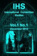 Ihs International Humanities Studies, Vol 1. No 1.December 2013 di Hasan a. Yahya edito da Createspace