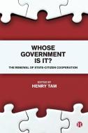 Whose Government Is It? di Henry Tam edito da Bristol University Press