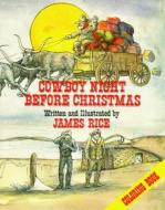 Cowboy Night Before Christmas Coloring Book di James Rice edito da PELICAN PUB CO