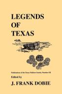 Legends of Texas edito da University of North Texas Press