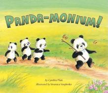 Panda-Monium! di Cynthia Platt edito da Tiger Tales