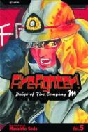 Firefighter!, Vol. 5: Daigo of Fire Company M di Masahito Soda edito da Viz Media