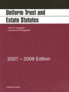Uniform Trust and Estate Statues edito da Foundation Press
