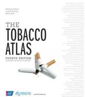 The Tobacco Atlas di Michael Eriksen, Judith Mackay, Hana Ross edito da American Cancer Society