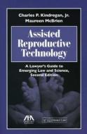 Assisted Reproductive Technology di Maureen McBrien, Jr. Kindregan edito da American Bar Association