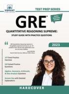 GRE Quantitative Reasoning Supreme di Vibrant Publishers edito da Vibrant Publishers