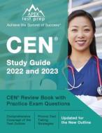 CEN Study Guide 2022 And 2023 di Lefort J. M. Lefort edito da Windham Press