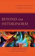 Beyond The Heteronorm edito da Lexington Books