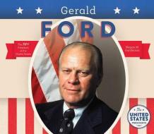 Gerald Ford di Megan M. Gunderson edito da BIG BUDDY BOOKS