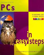 PCs in Easy Steps di Harshad Kotecha edito da IN EASY STEPS LTD