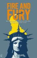 Fire and Fury di T. J. Coles edito da Clairview Books