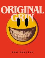 Original Grin: The Art of Ron English di Ron English edito da Cernunnos