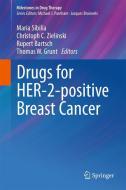 Drugs for HER2-positive Breast Cancer edito da Springer Basel AG