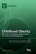 Childhood Obesity edito da MDPI AG