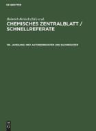 Chemisches Zentralblatt / Schnellreferate, 138. Jahrgang, 1967, Autorenregister und Sachregister edito da De Gruyter