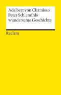 Peter Schlemihls wundersame Geschichte di Adelbert von Chamisso edito da Reclam Philipp Jun.