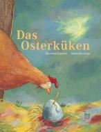 Das Osterküken di Geraldine Elschner edito da NordSüd Verlag AG