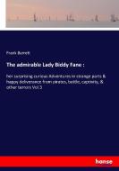 The admirable Lady Biddy Fane : di Frank Barrett edito da hansebooks