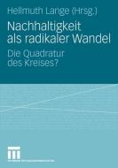 Nachhaltigkeit als radikaler Wandel edito da VS Verlag für Sozialwissenschaften