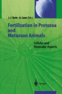 Fertilization in Protozoa and Metazoan Animals di Juan J. Tarin, Antonio Cano, Juan J. Tarbin edito da Springer Berlin Heidelberg