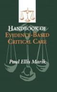Handbook Of Evidence-based Critical Care edito da Springer-verlag Berlin And Heidelberg Gmbh & Co. Kg